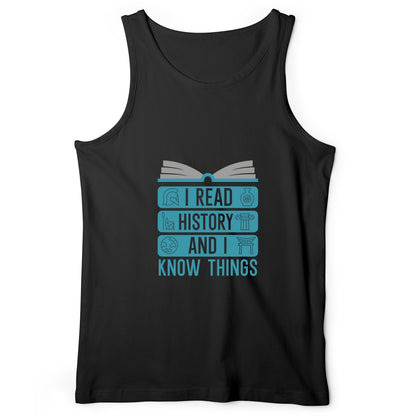 I Read History And Know Things Tank