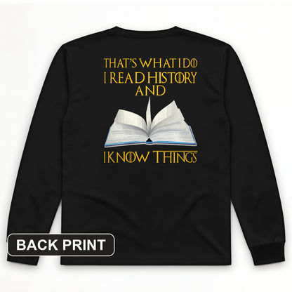 I Read History Back Print Long Sleeve T-Shirt