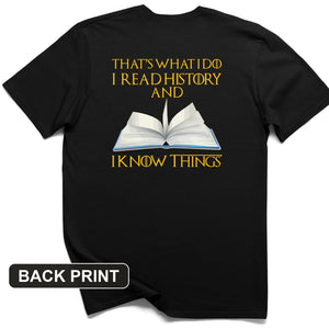 I Read History Back Print T-Shirt