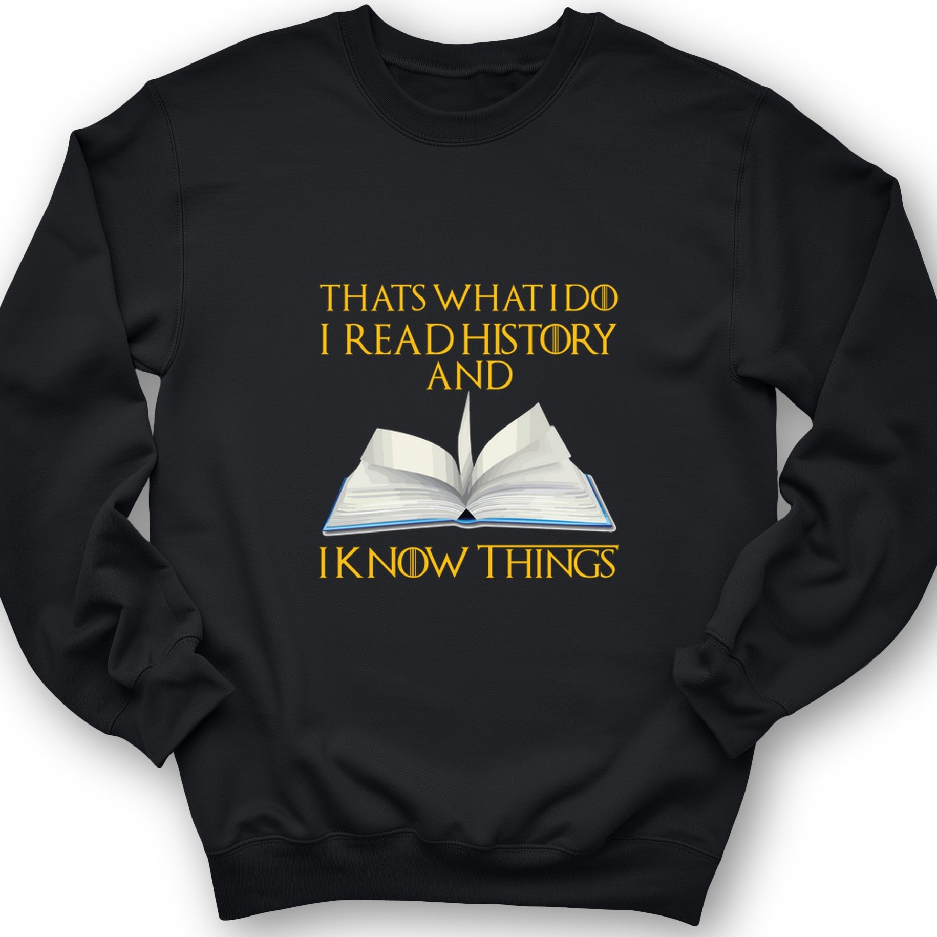 I Read History Crewneck