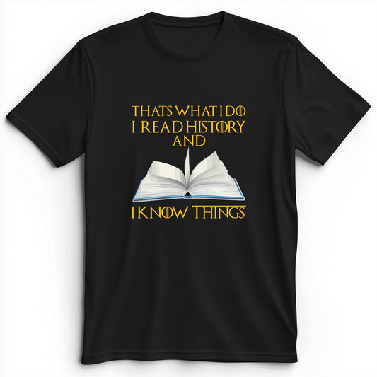I Read History Premium Tee