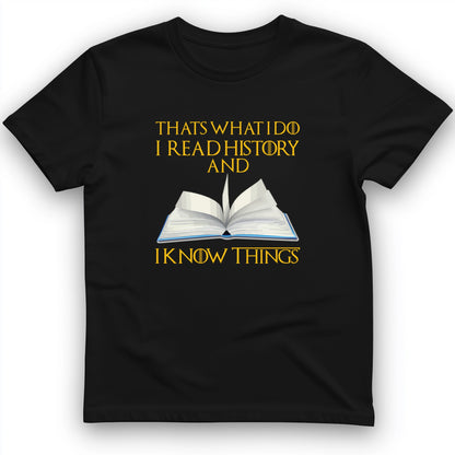 I Read History T-Shirt