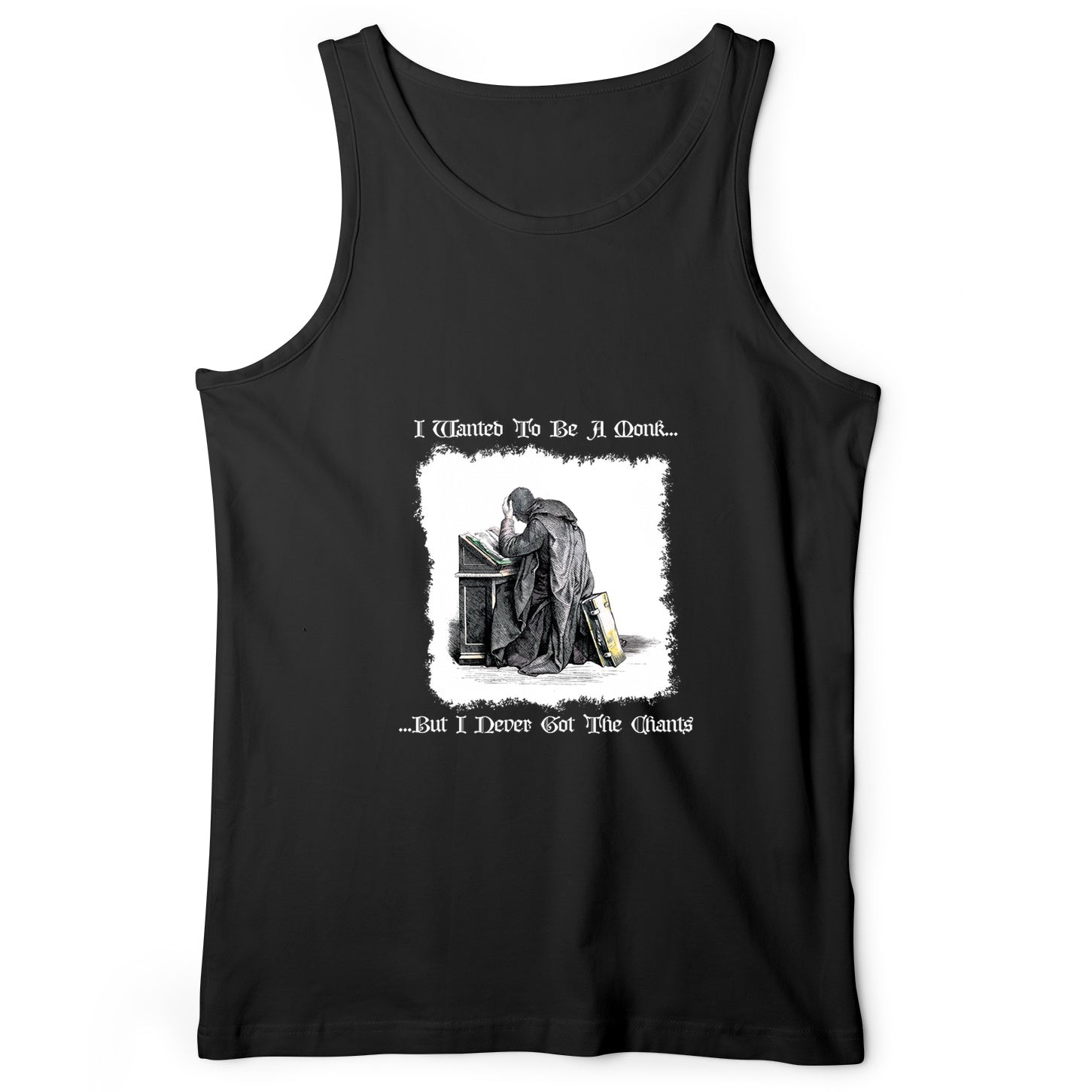 I Wanted To Be A Monk Tank