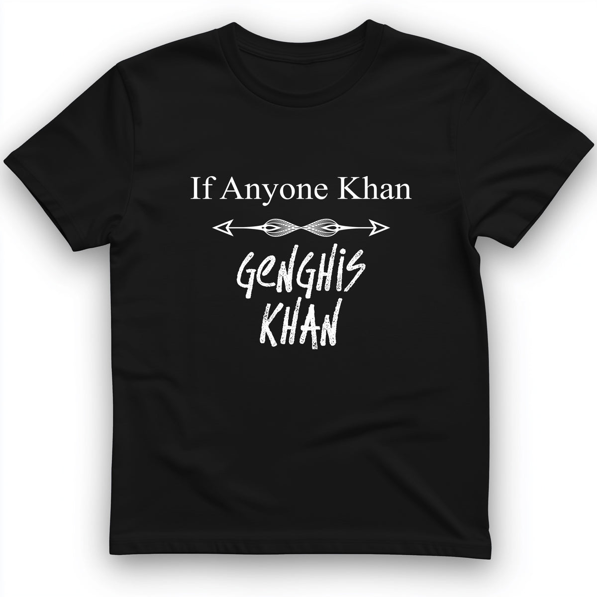If Anyone Khan T-Shirt