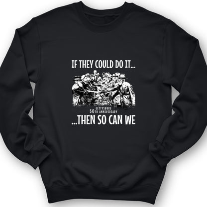 If They Could Do It Crewneck