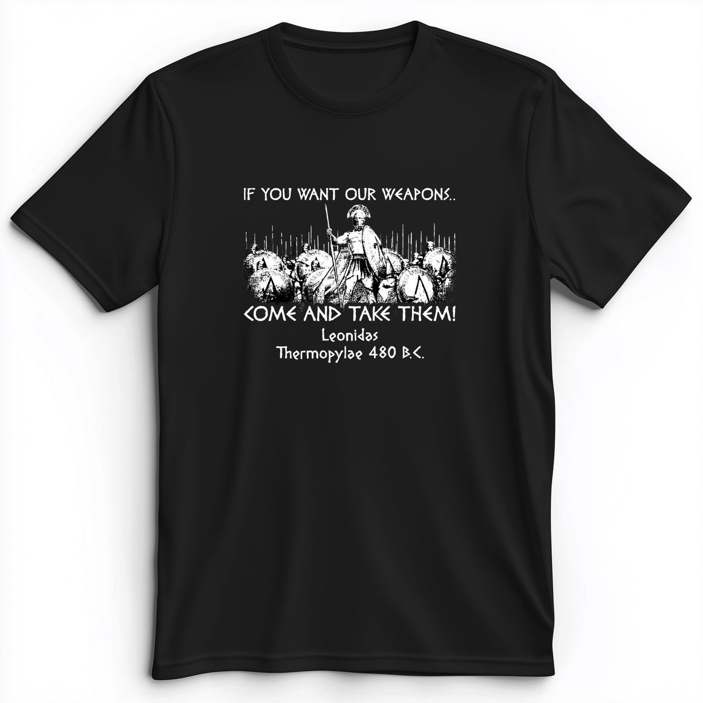 If You Want Our Weapons Premium Tee