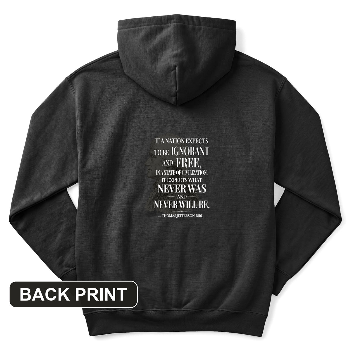 Ignorant and Free Back Print Hoodie