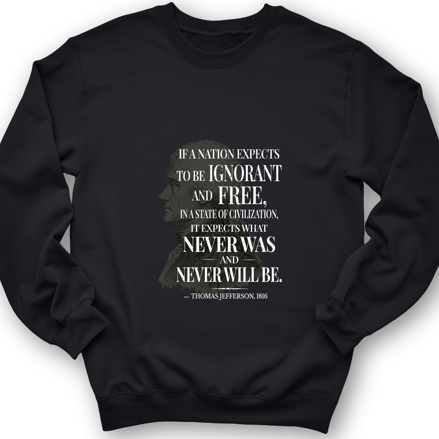 Ignorant and Free Sweatshirt