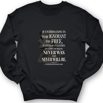 Ignorant and Free Crewneck