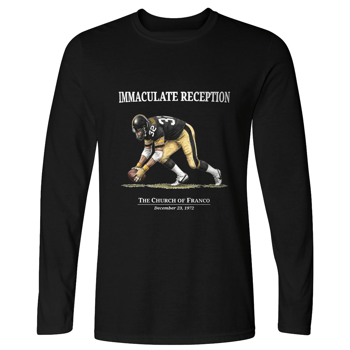 Immaculate Reception Long Sleeve T-Shirt