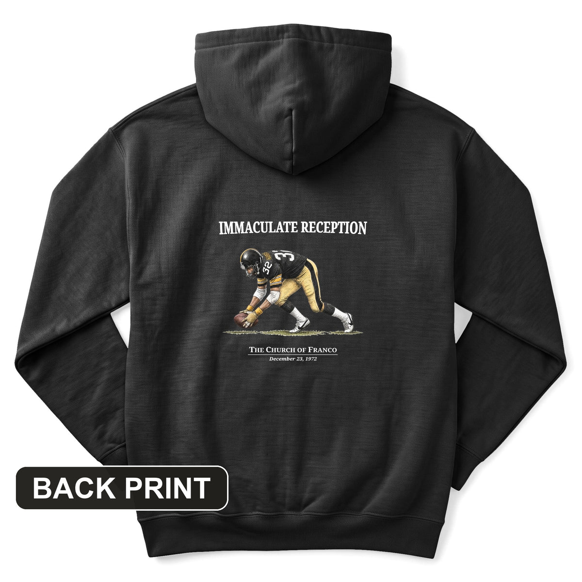 Immaculate Reception Back Print Hoodie