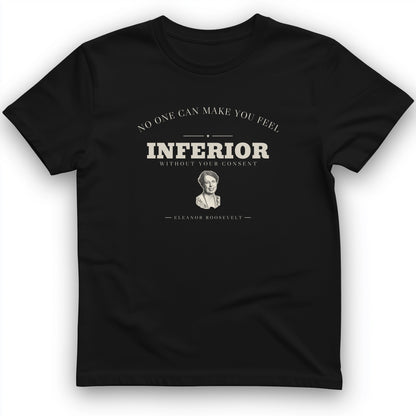Inferior Without Your Consent T-Shirt