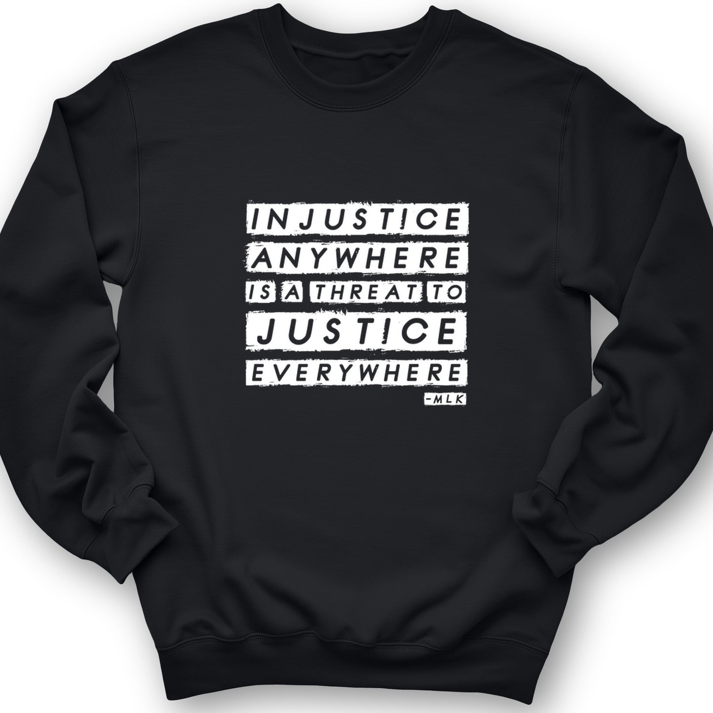 Injustice Anywhere Crewneck