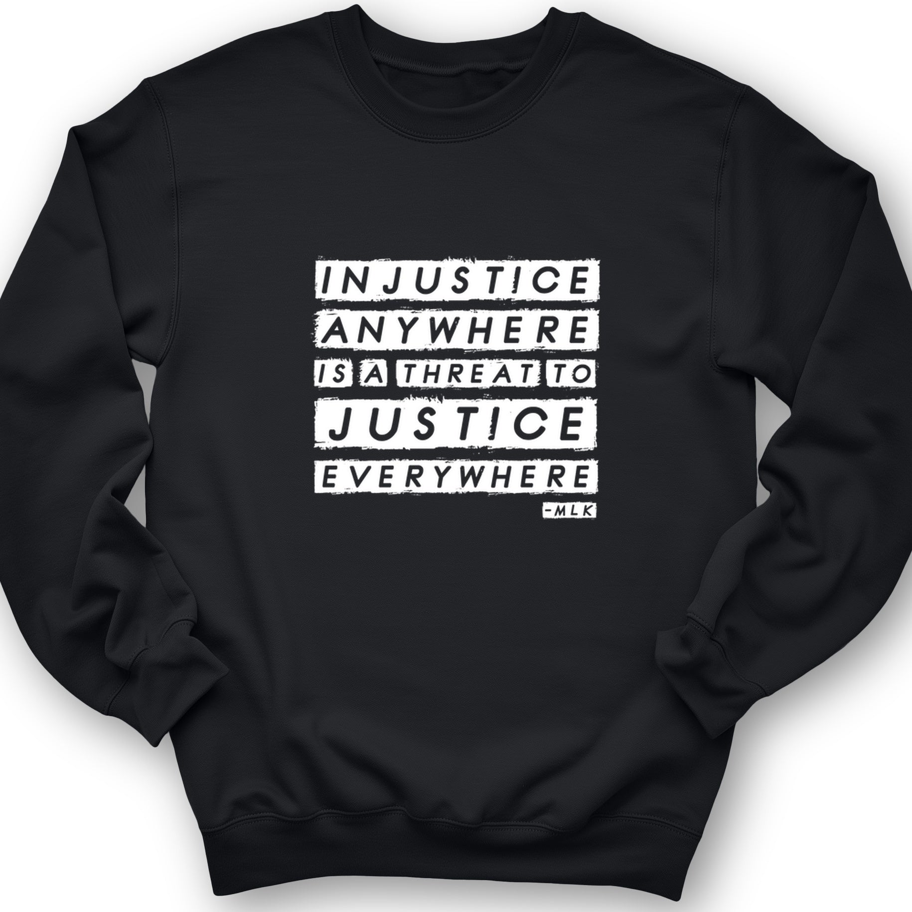Injustice Anywhere Crewneck