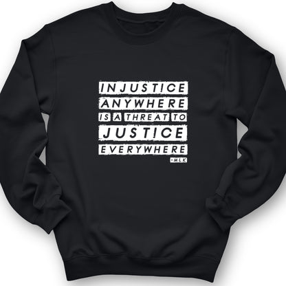Injustice Anywhere Crewneck