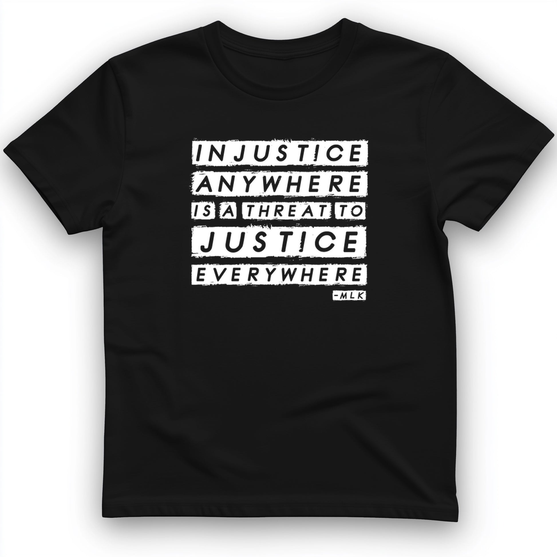 Injustice Anywhere T-Shirt
