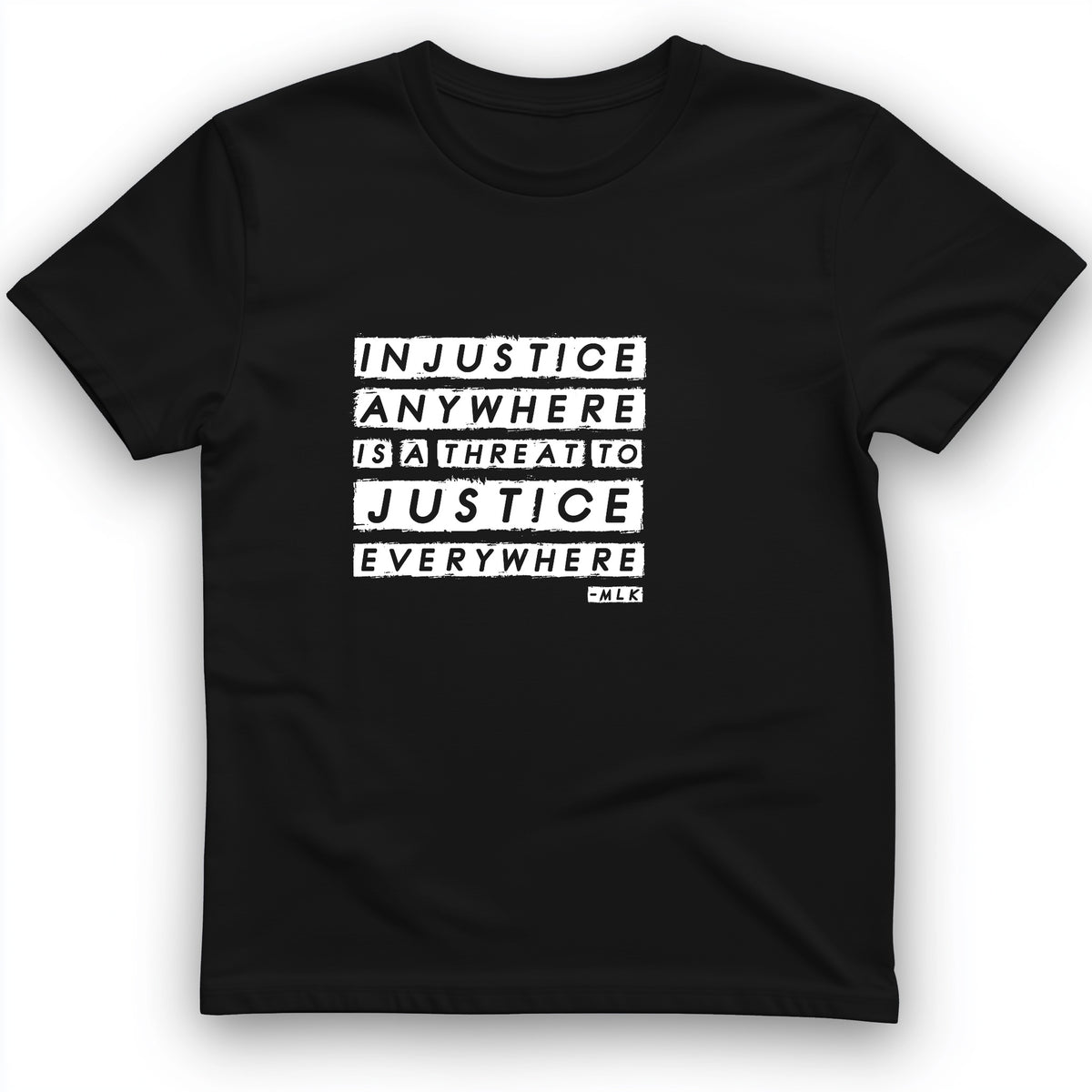 Injustice Anywhere T-Shirt