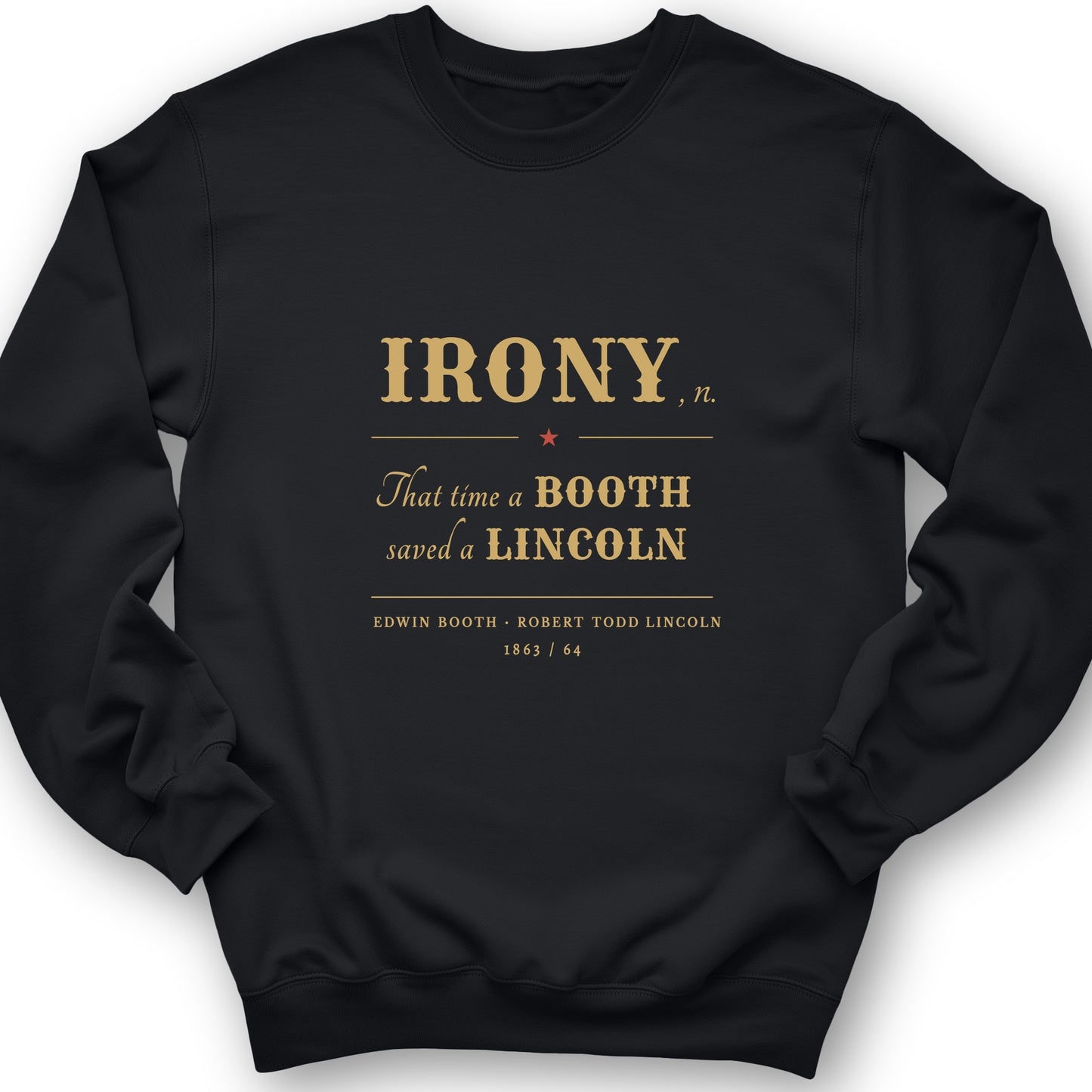 Irony Sweatshirt