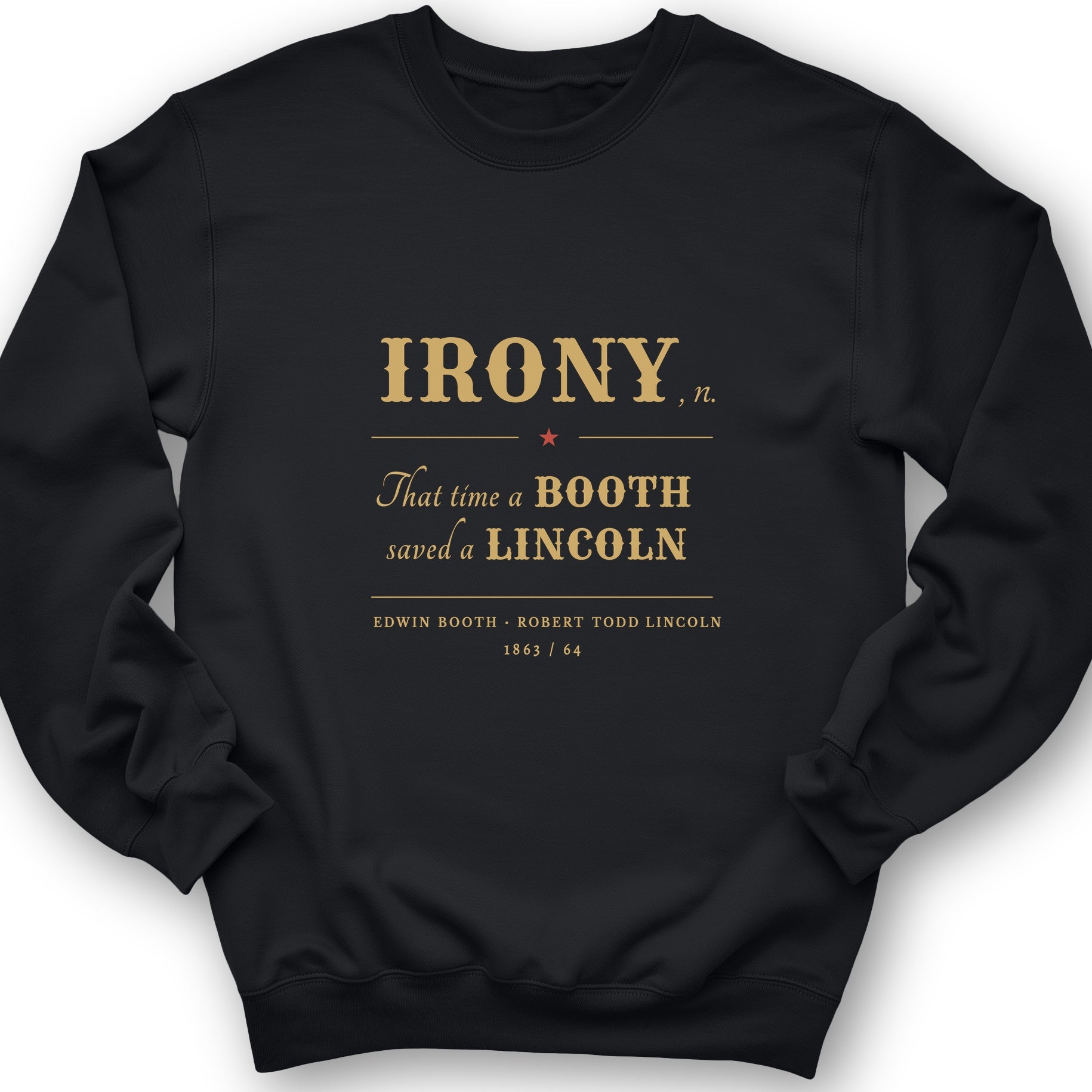 Irony Sweatshirt