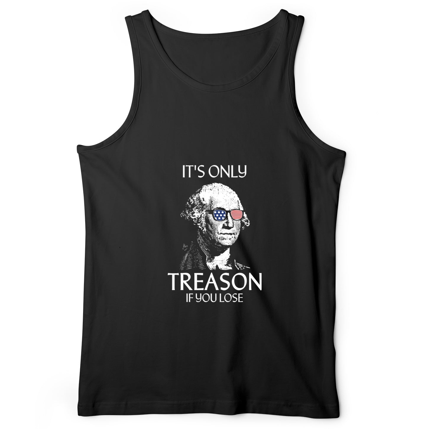 It's Only Treason If You Lose Tank