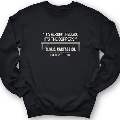 It's The Coppers Sweatshirt