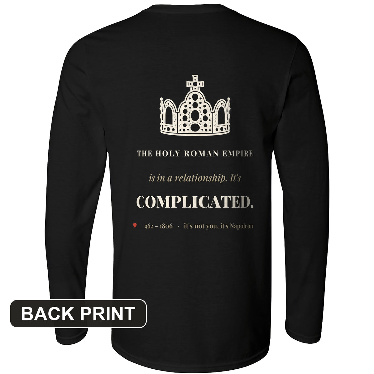 Its Complicated Back Print Long Sleeve T-Shirt