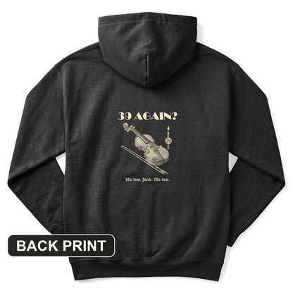 Jack Benny 39 Again Back Print Hoodie