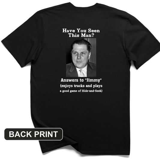 Jimmy Hoffa Back Print T-Shirt