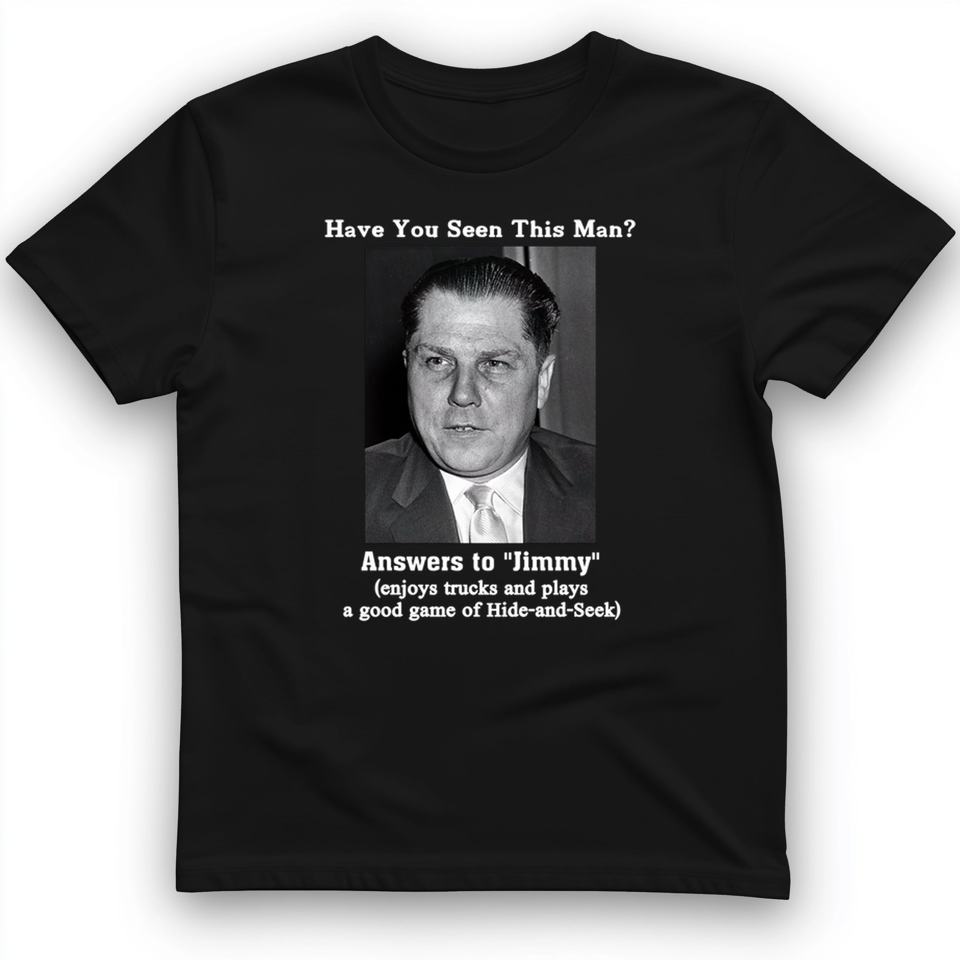 Jimmy Hoffa T-Shirt