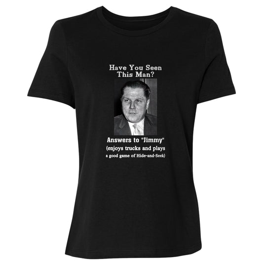 Jimmy Hoffa Women's T-Shirt