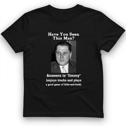 Jimmy Hoffa T-Shirt