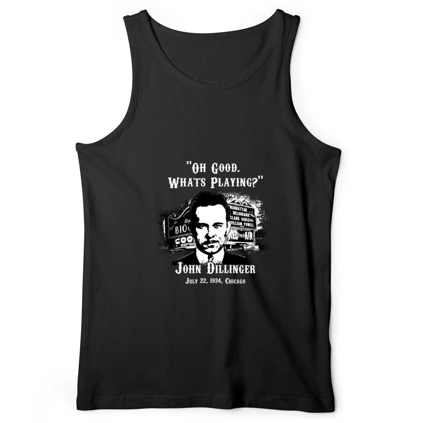John Dillinger Let's Go To Movies Tank
