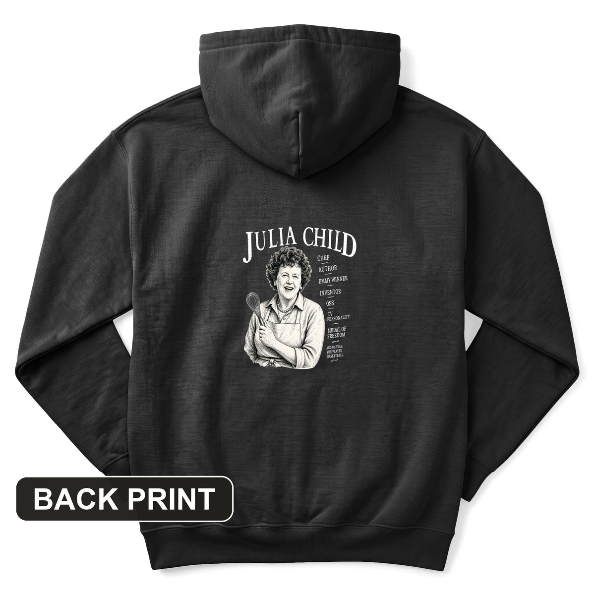 Julia Child Back Print Hoodie