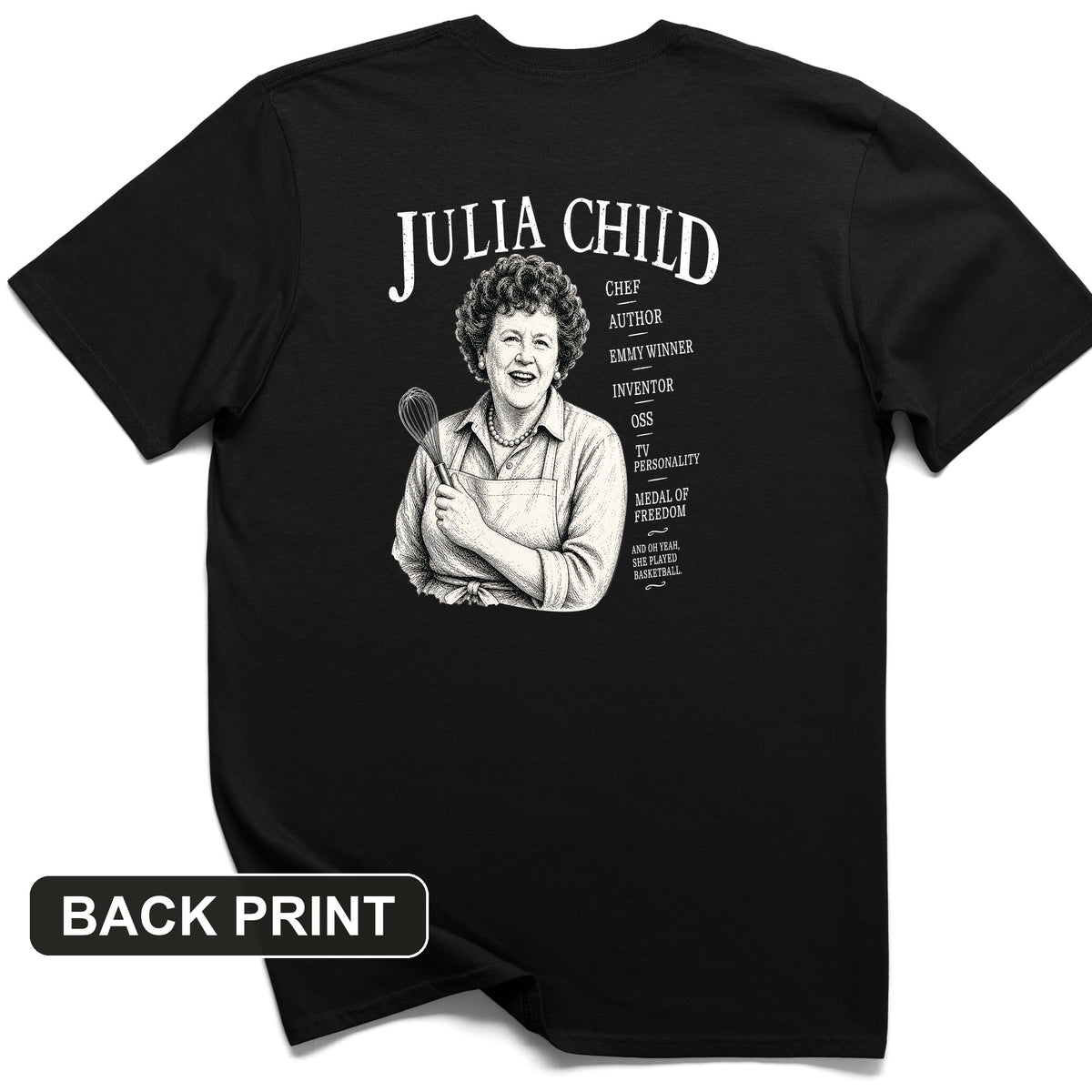 Julia Child Back Print T-Shirt