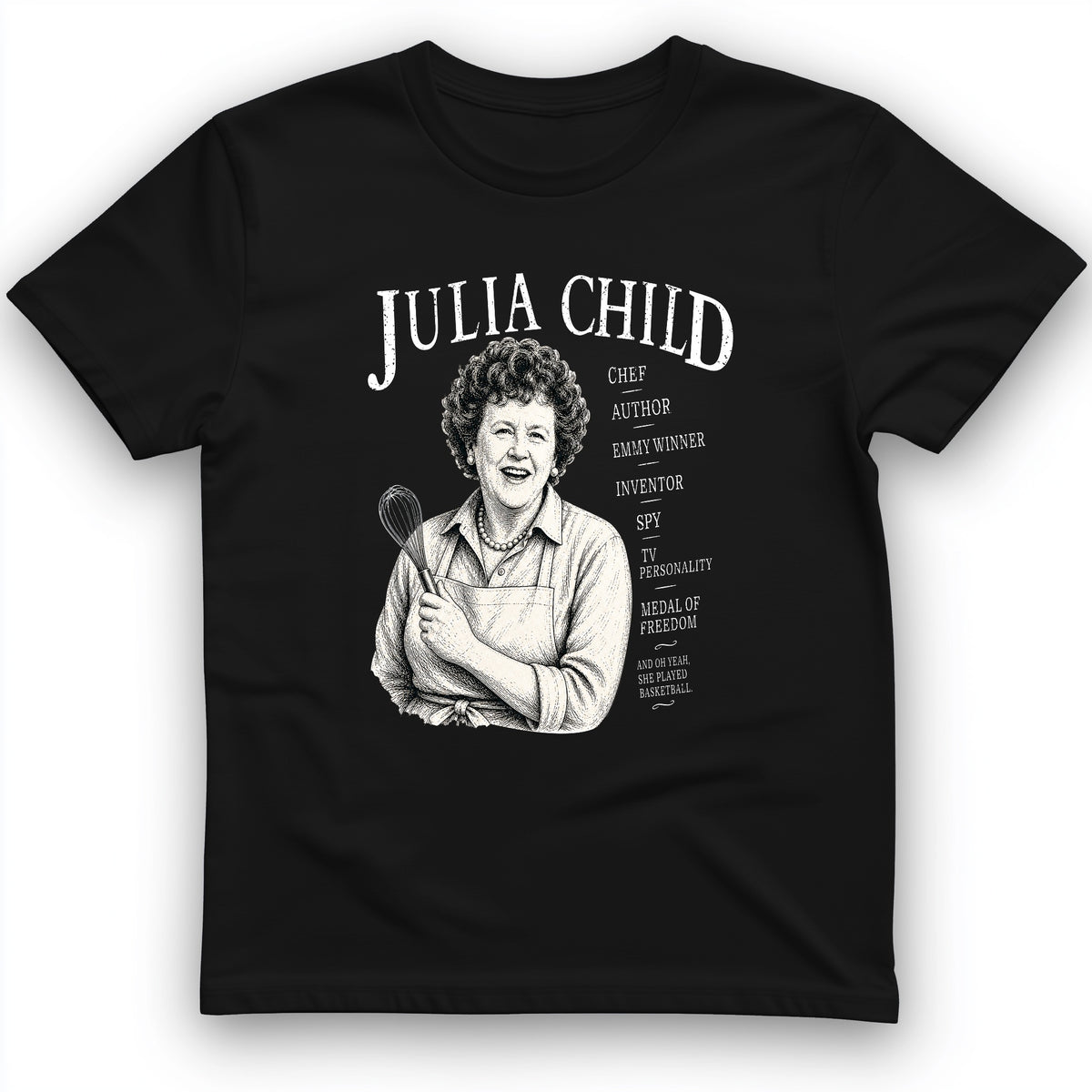 Julia Child T-Shirt