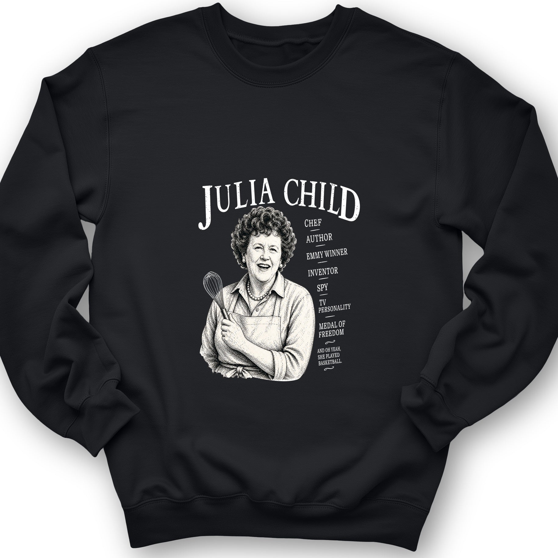 Julia Child Sweatshirt
