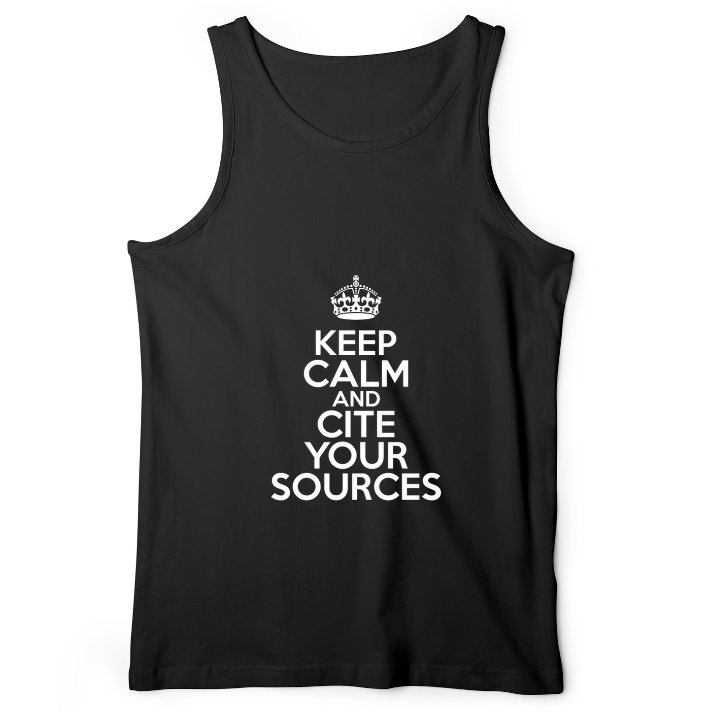 Keep Calm And Cite Your Sources Tank
