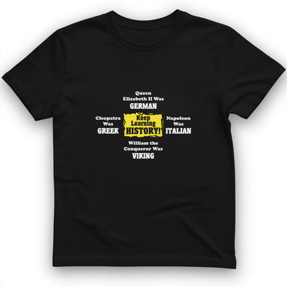 Keep Learning History T-Shirt