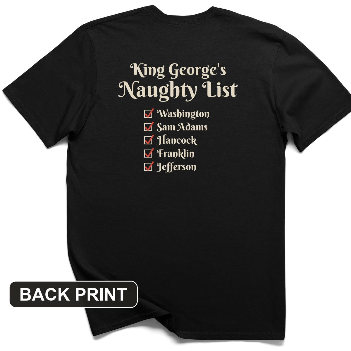 King Georges Naughty List Back Print T-Shirt