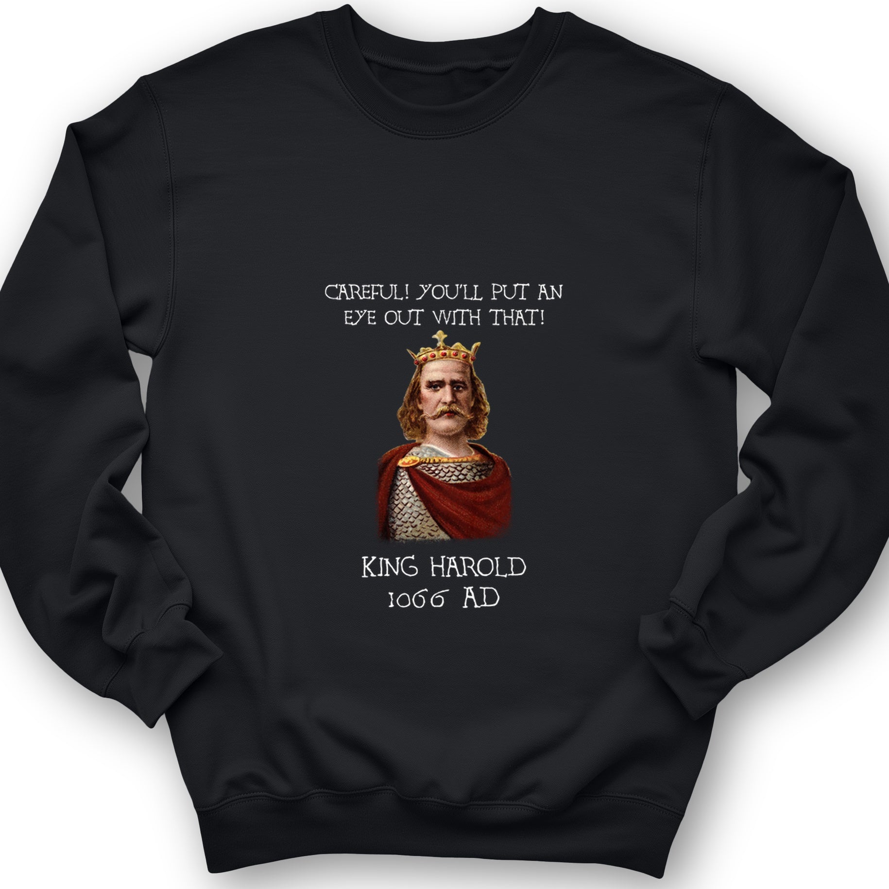 King Harold - Take Your Eye Out Crewneck