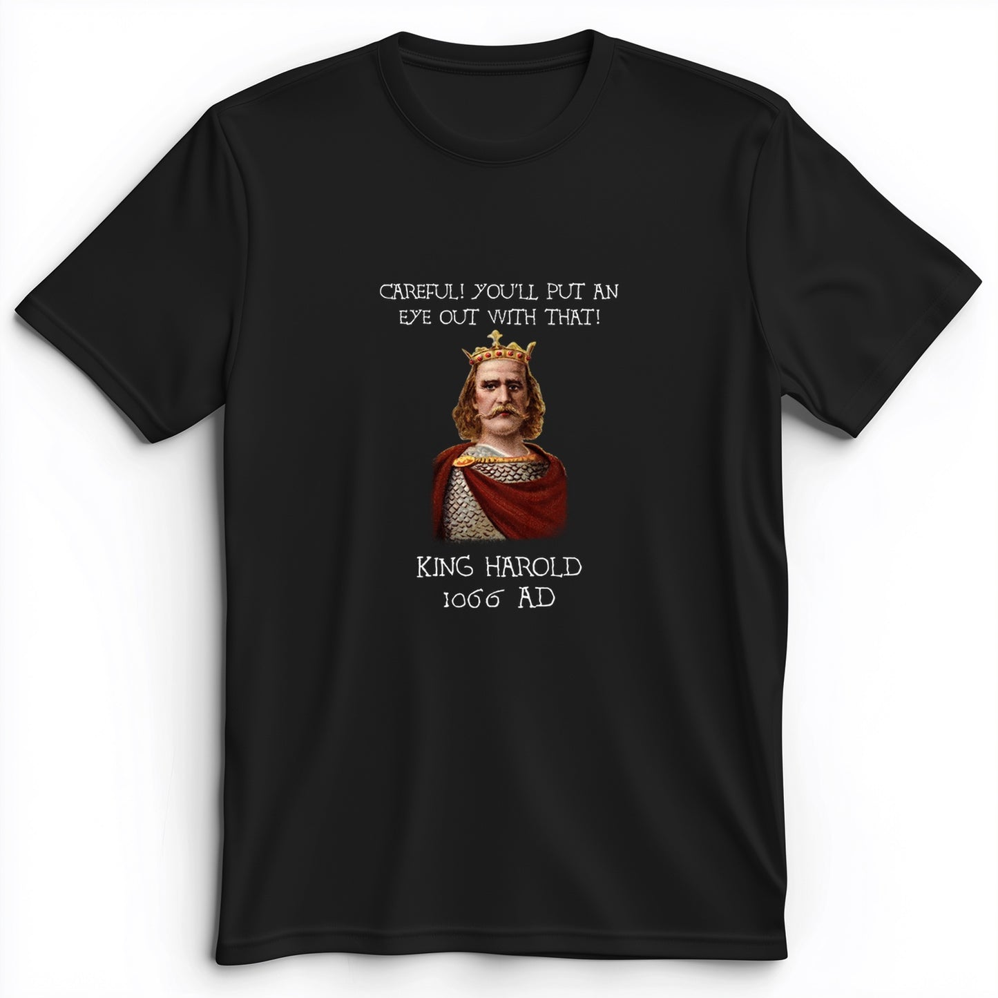 King Harold - Take Your Eye Out Premium Tee