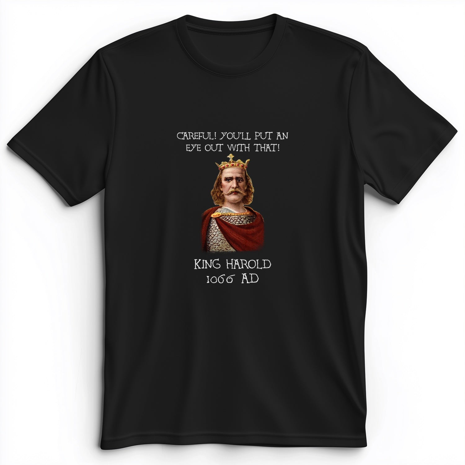 King Harold - Take Your Eye Out Premium Tee