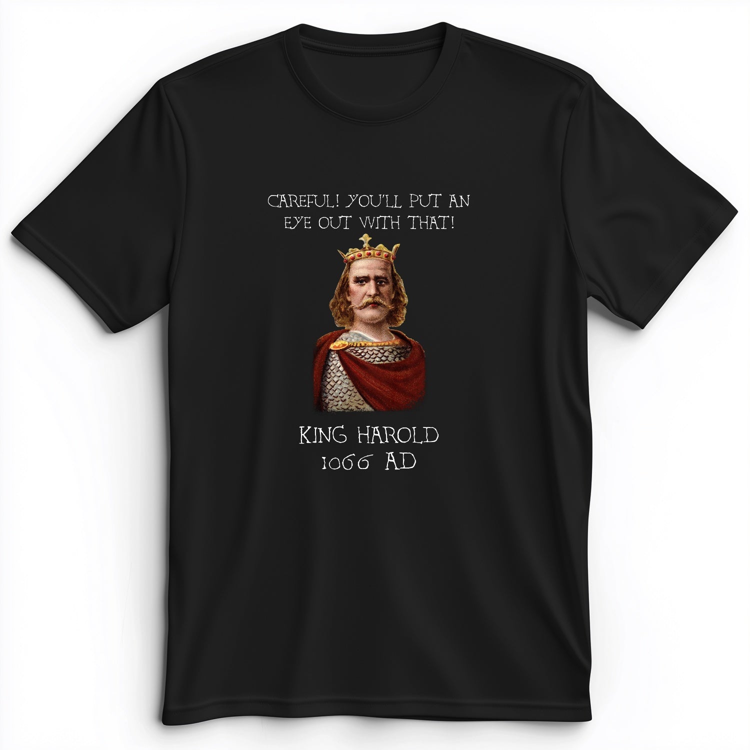 King Harold - Take Your Eye Out Premium Tee