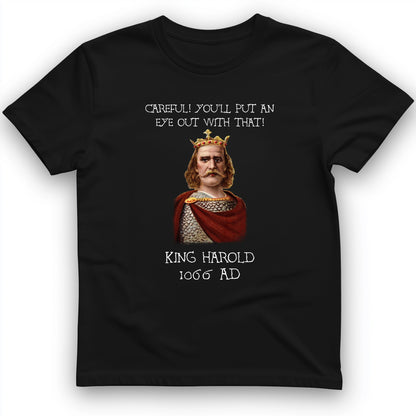 King Harold - Take Your Eye Out T-Shirt