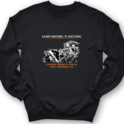 Learn History It Matters Crewneck