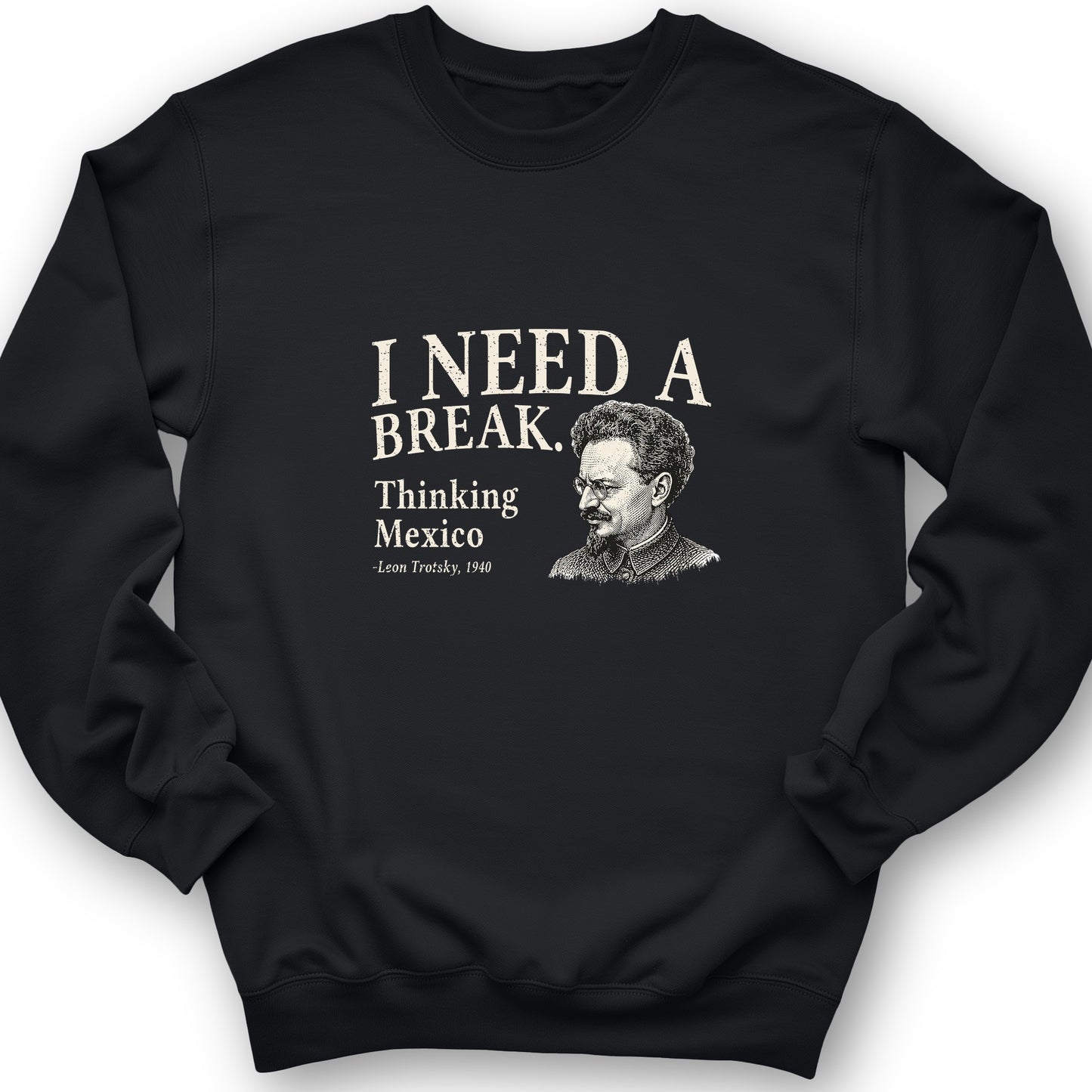 Leon Trotsky Mexico Sweatshirt