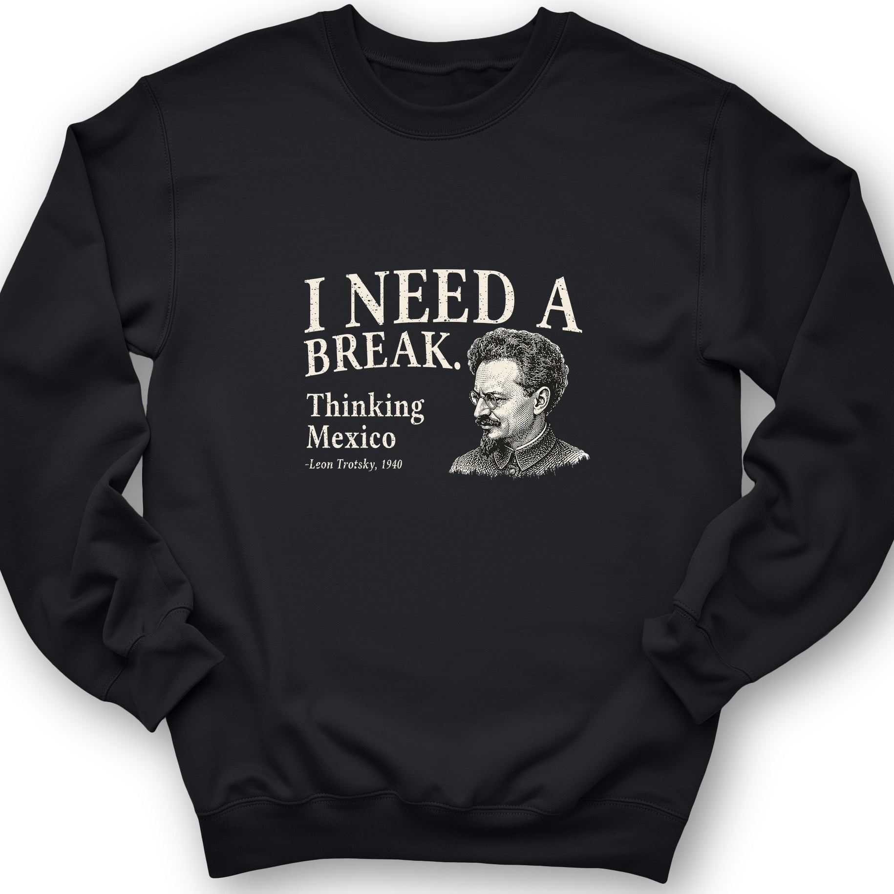 Leon Trotsky Mexico Sweatshirt