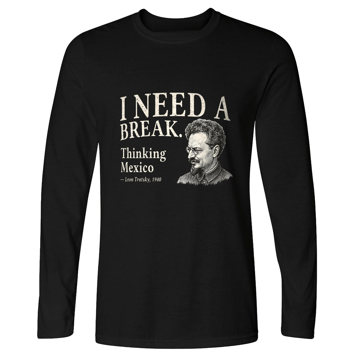 Leon Trotsky Mexico Long Sleeve T-Shirt