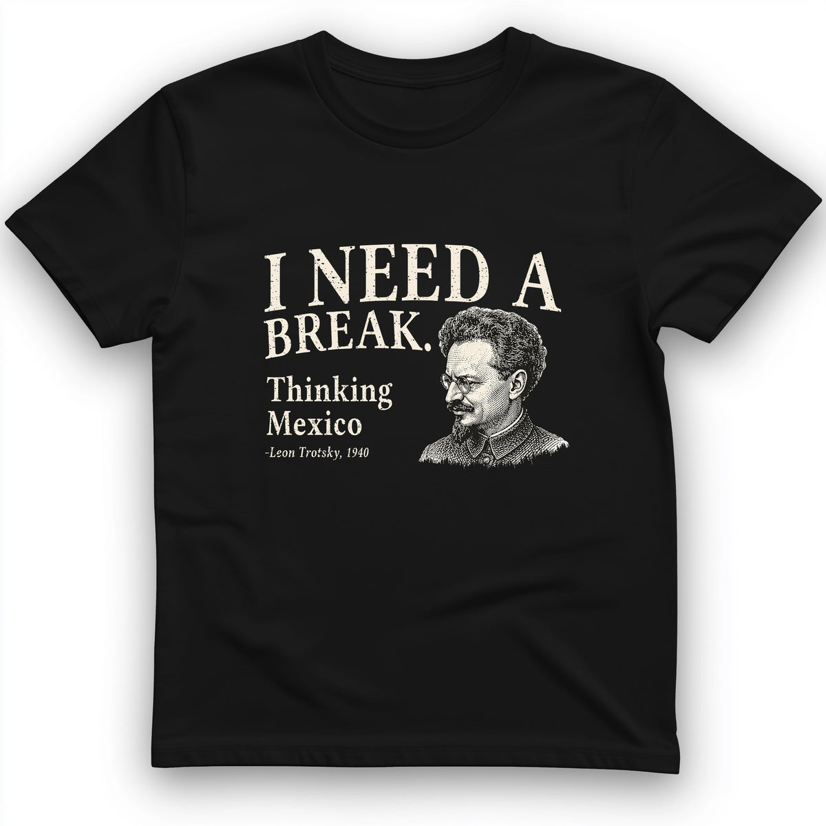 Leon Trotsky Mexico T-Shirt