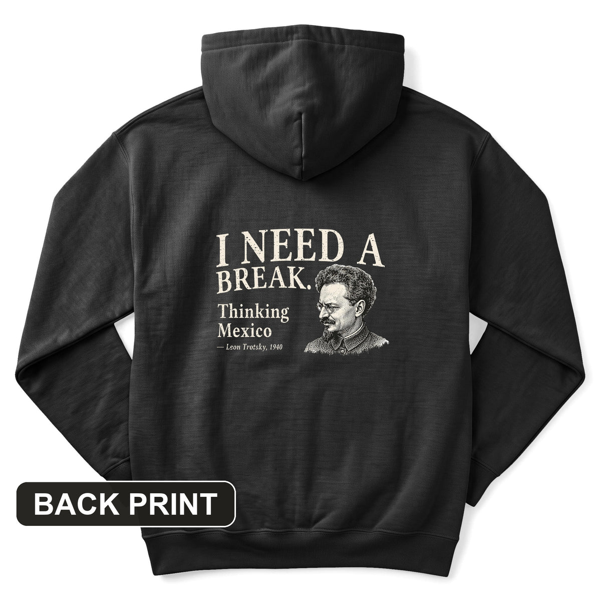 Leon Trotsky Mexico Back Print Hoodie